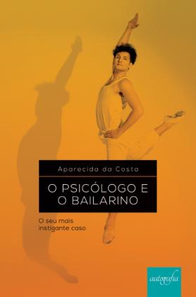 O psicólogo e o Bailarino