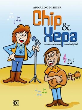 Chip & Xepa: Uma Aventura no Mundo Digital