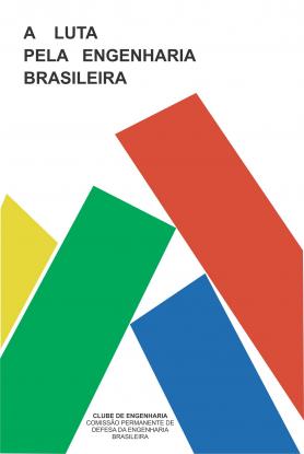 A luta pela Engenharia Brasileira