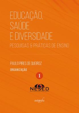 Educação, saúde e diversidade: pesquisas & práticas de ensino