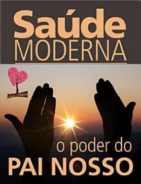 Saúde Moderna Ed. 17 - O poder do Pai Nosso