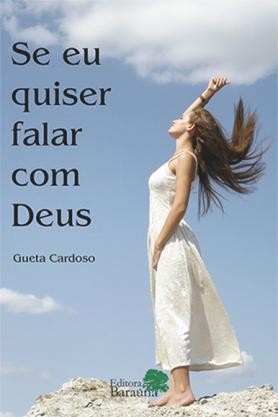 Se eu quiser falar com Deus