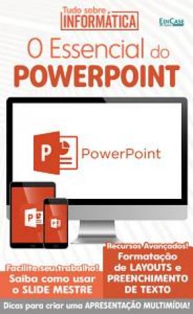 Tudo Sobre Informática Ed. 12 - O Essencial do PowerPoint