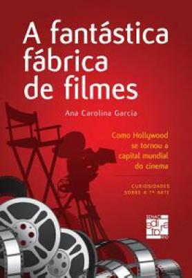A fantástica fábrica de filmes