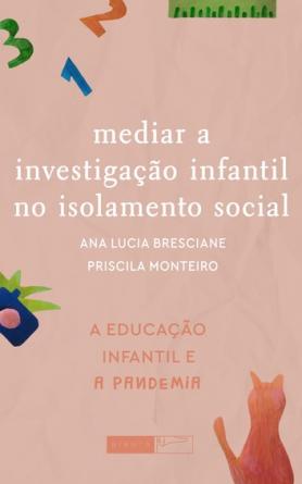 Mediar a investigação infantil no isolamento social