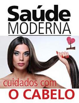 Saúde Moderna Ed. 18 - Cuidados com o cabelo