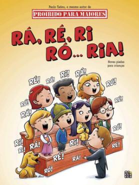 Rá, ré, ri, ró... ria! 
