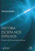 A História Escrita nos Espelhos