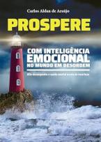 Prospere com inteligência emocional no mundo em desordem
