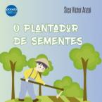 O Plantador de Sementes