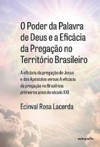 O Poder da Palavra de Deus e a Eficácia da Pregação no Território Brasileiro