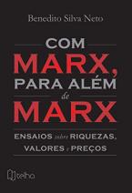 Com Marx, para além de Marx