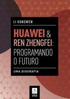 HUAWEI & REN ZHENGFEI