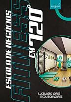 Escola de negócios fitness em 720°