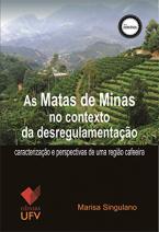 As Matas de Minas no contexto da desregulamentação