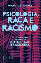 Psicologia, raça e racismo