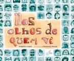 Nos olhos de quem vê
