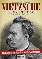 Nietzsche Desvendado - Filosofia e Verdade Ed. 01