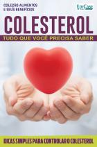 Coleção Alimentos e Seus Benefícios - Ed. 7 - Colesterol 