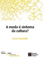 A moda é sintoma da cultura?