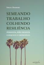 Semeando trabalho - colhendo resiliência