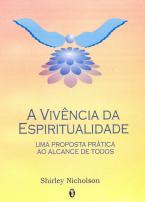A Vivência da Espiritualidade