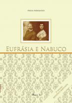	 Eufrásia e Nabuco - 2ª Ed. Neusa Fernandes