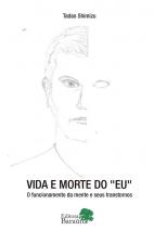 Vida e Morte do "EU"