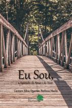 Eu sou, a Aprendiz do Amor e do Viver