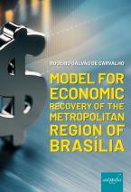 Model for economic recovery of the metropolitan region of Brasília
