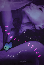 Linhas tortas: vol. II: o fim do novelo...