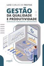 Gestão da Qualidade e Produtividade: Introdução, Ferramentas, Metodologias