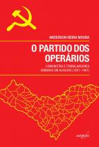 O partido dos operários: comunistas e trabalhadores urbanos em Alagoas (1951–1961)