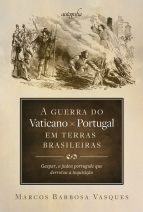 A guerra do Vaticano x Portugal em terras brasileiras: Gaspar, o judeu português que derrotou a inquisição