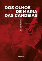 Dos olhos de Maria das Candeias