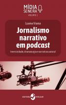 Jornalismo narrativo em podcast
