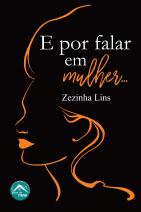 E por falar em mulher...