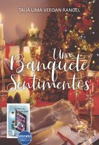 Um banquete de sentimento