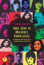 Uma série de mulheres engraçadas