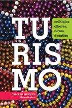Turismo: Múltiplos olhares, novos desafios
