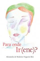 Para onde Ir(ene)?
