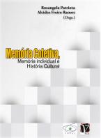 Memória coletiva, memória individual e história cultural eBook Kindle
