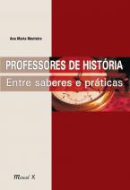 Professores de História: entre saberes e práticas