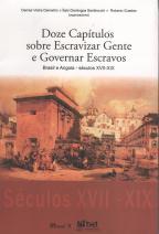 Doze capítulos sobre escravizar gente e governar escravos