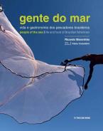 A Pescaria Gente do mar / People of the sea