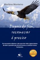 Depois do fim, recomeçar é preciso