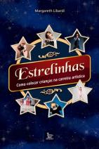 Estrelinhas: Como Colocar Crianças na Carreira Artística