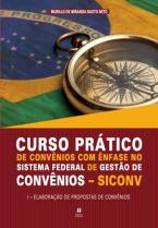Curso Prático de Convênios com Ênfase no Sistema Federal de Gestão de Convênios -SICONV