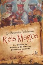 Os manuscritos perdidos dos Reis Magos