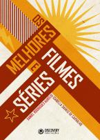 Os Melhores Filmes e Séries